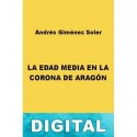 La Edad Media en la Corona de Aragón Andrés Giménez Soler