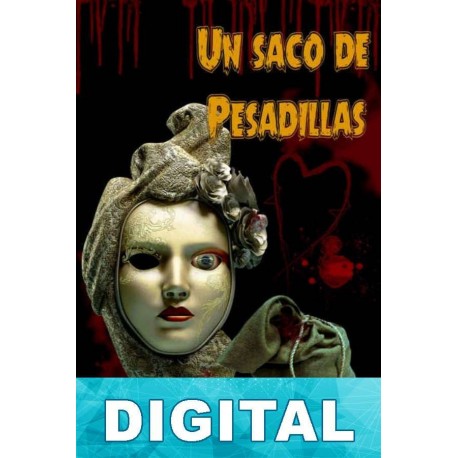 Un saco de pesadillas Andrés Gomez Ordoñez