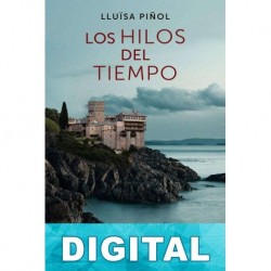 Los hilos del tiempo Lluïsa Piñol Bargalló