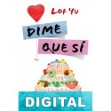 Dime que sí Lof Yu