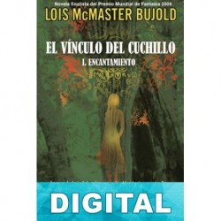 Encantamiento Lois McMaster Bujold