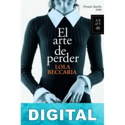 El arte de perder Lola Beccaria