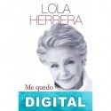 Me quedo con lo mejor Lola Herrera