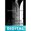 A través del pasado Lola Montalvo Carcelén