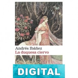 La duquesa ciervo Andrés Ibáñez
