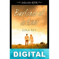 Burlando al destino Lola Rey