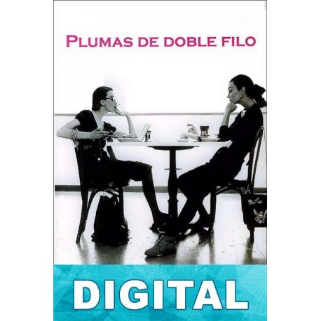 Plumas de doble filo Lola Van Guardia