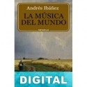 La música del mundo Andrés Ibáñez