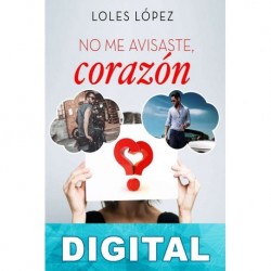 No me avisaste, corazón Loles López