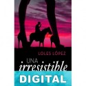 Una irresistible excepción Loles López