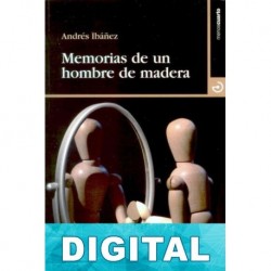Memorias de un hombre de madera Andrés Ibáñez