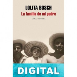 La familia de mi padre Lolita Bosch San