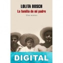 La familia de mi padre Lolita Bosch San