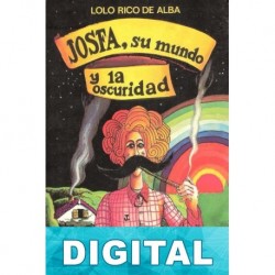 Josfa, su mundo y la oscuridad Lolo Rico