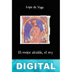 El mejor alcalde, el Rey Lope de Vega