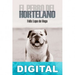 El perro del hortelano Lope de Vega