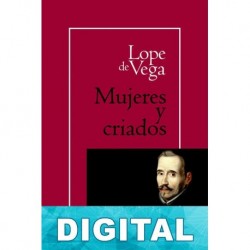 Mujeres y criados Lope de Vega