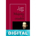 Mujeres y criados Lope de Vega