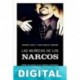 Las muñecas de los narcos Andrés López & Juan Camilo Ferrand