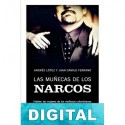 Las muñecas de los narcos Andrés López & Juan Camilo Ferrand