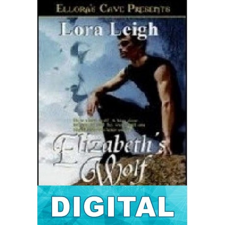 Elizabeth s wolf (No oficial) Lora Leigh
