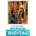 Don Rodrigo Lord Dunsany