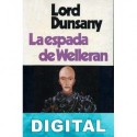La espada de Welleran (Ilustrado) Lord Dunsany