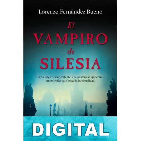 El vampiro de Silesia Lorenzo Fernández Bueno