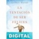 La tentación de ser felices Lorenzo Marone