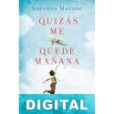 Quizás me quede mañana Lorenzo Marone