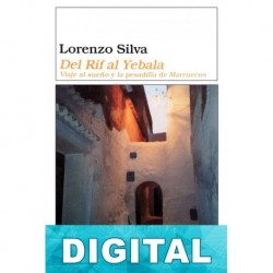 Del Rif al Yebala Lorenzo Silva
