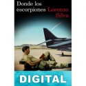 Donde los escorpiones Lorenzo Silva