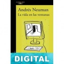 La vida en las ventanas Andrés Neuman