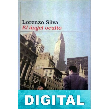 El ángel oculto Lorenzo Silva
