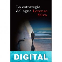 La estrategia del agua Lorenzo Silva