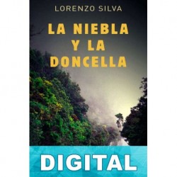 La niebla y la doncella Lorenzo Silva