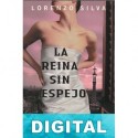La reina sin espejo Lorenzo Silva