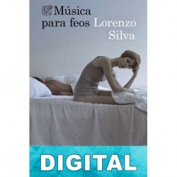 Música para feos Lorenzo Silva