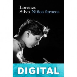 Niños feroces Lorenzo Silva
