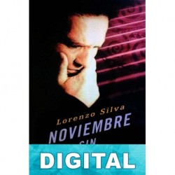 Noviembre sin violetas Lorenzo Silva