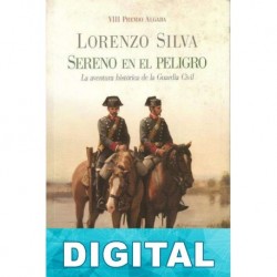 Sereno en el peligro Lorenzo Silva