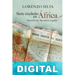Siete ciudades en África Lorenzo Silva