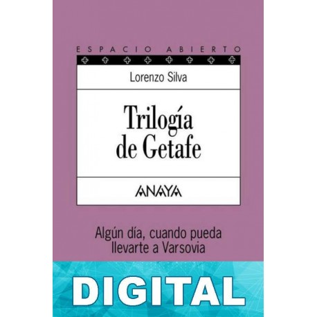 Trilogía de Getafe Lorenzo Silva