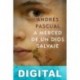 A merced de un dios salvaje Andrés Pascual
