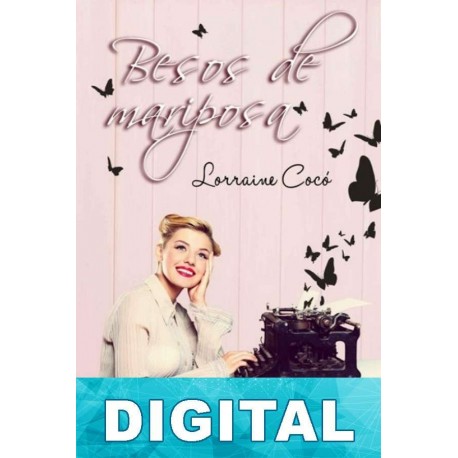 Besos de mariposa Lorraine Cocó