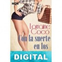 Con la suerte en los tacones Lorraine Cocó