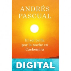 El sol brilla por la noche en cachemira Andrés Pascual