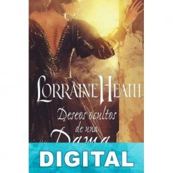 Deseos ocultos de una dama Lorraine Heath