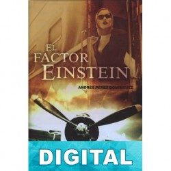 El factor Einstein Andrés Pérez Domínguez
