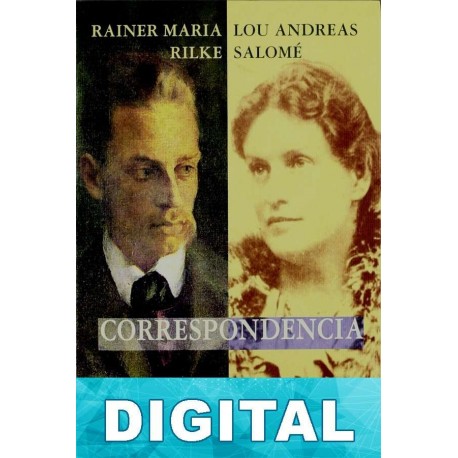 Correspondencia Lou Andreas-Salomé & Rainer Maria Rilke